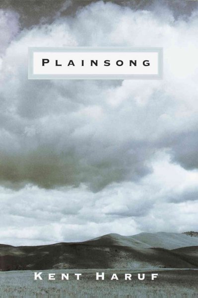 Plainsong / by Kent Haruf.