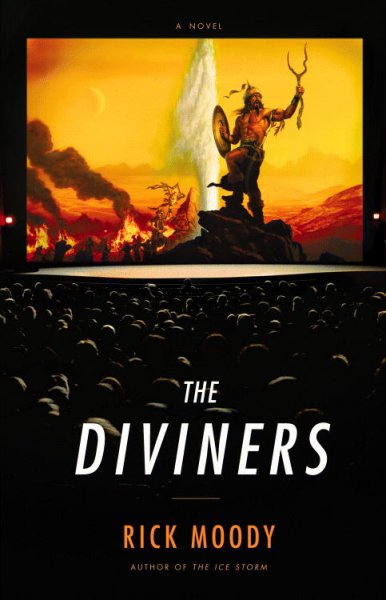 The diviners : a novel / Rick Moody.