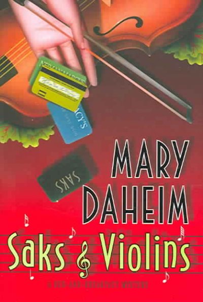 Saks & violins : a bed and breakfast mystery / Mary Daheim.