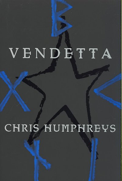 Vendetta / Chris Humphreys.