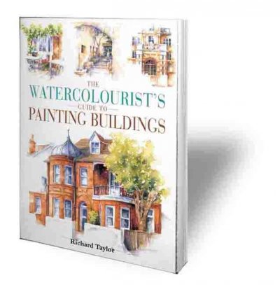 The watercolourist's guide to painting buildings / Richard Taylor.