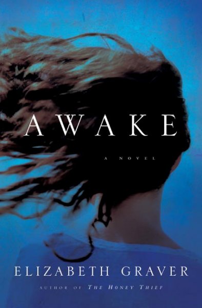 Awake / Elizabeth Graver.