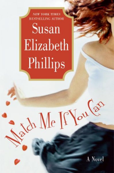 Match me if you can / Susan Elizabeth Phillips.