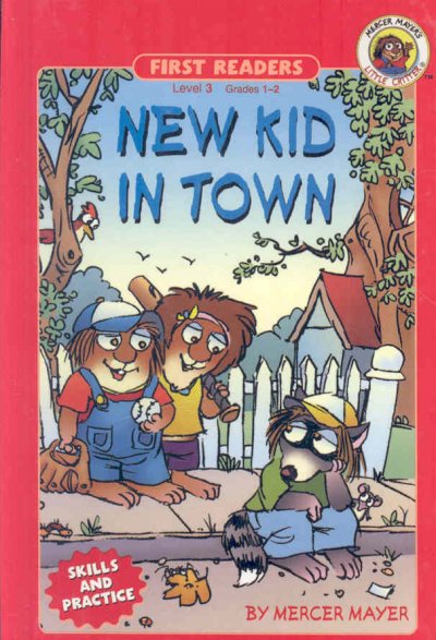 New kid in town / by Mercer Mayer.