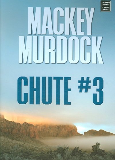 Chute #3 / Mackey Murdock.