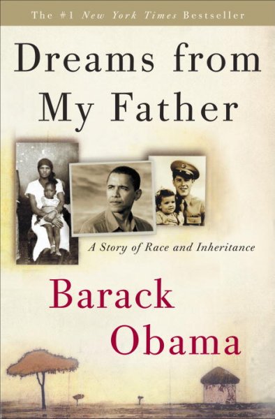 Dreams from my father [book] : a story of race and inheritance / Barack Obama.