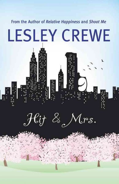 Hit and Mrs. / Lesley Crewe.