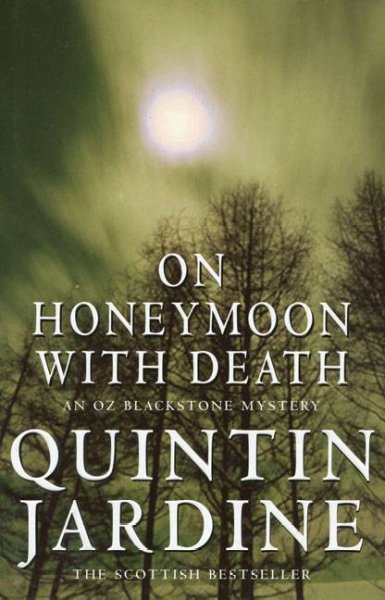 On honeymoon with death / Quintin Jardine.