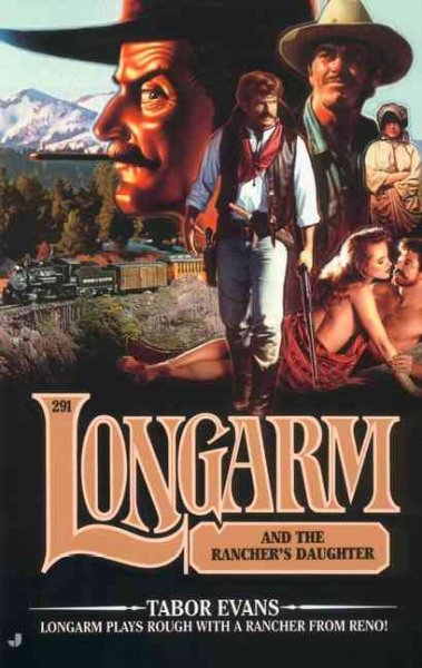 Longarm and the rancher's daughter / Tabor Evans.