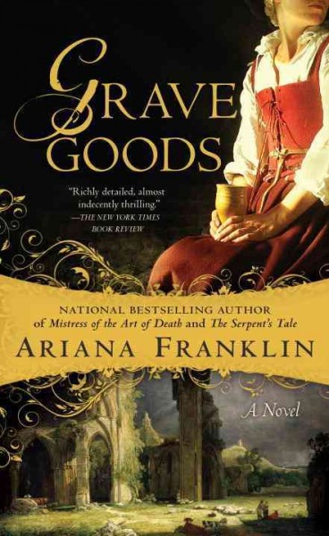 Grave goods / Ariana Franklin.