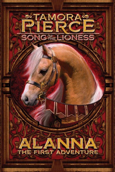 Alanna : the first adventure / Tamora Pierce.