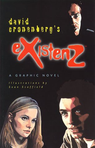 David Cronenberg's Existenz : a graphic novel / illustrations by Sean Scoffield.