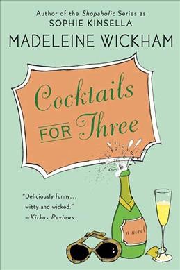 Cocktails for three / Madeleine Wickham.