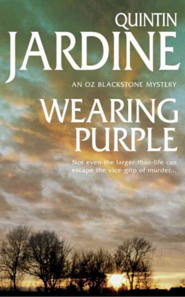 Wearing purple / Quintin Jardine.