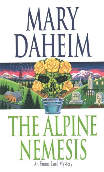 The Alpine nemesis / Mary Daheim.