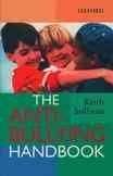 The anti-bullying handbook / Keith Sullivan.