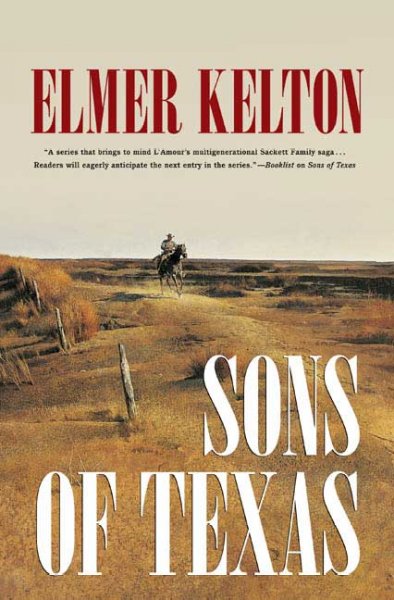 Sons of Texas / Elmer Kelton.