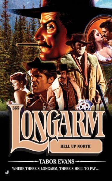Longarm Hell up north / Tabor Evans.
