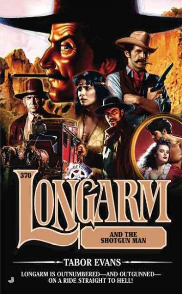 Longarm and the shotgun man / Tabor Evans.