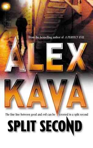 Split second / Alex Kava.