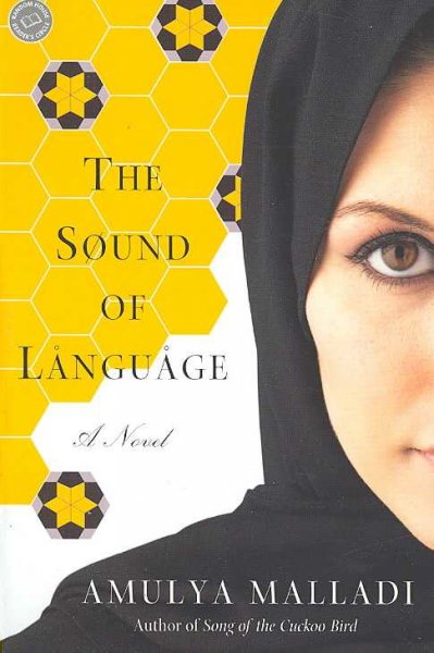 The sound of language : a novel / Amulya Malladi.