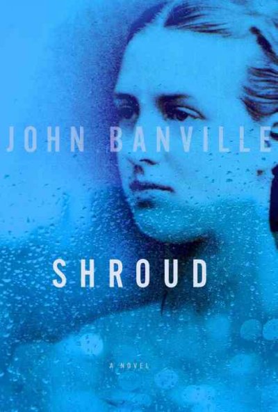 Shroud / John Banville.