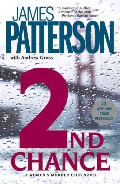 2nd chance : a novel / James Patterson with Andrew Gross.