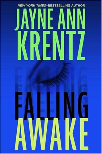 Falling awake / Jayne Ann Krentz.