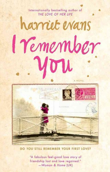 I remember you / by Harriet Evans.