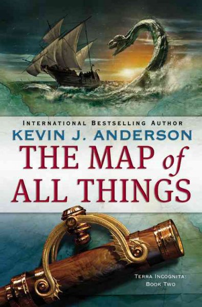 The map of all things / Kevin J. Anderson.
