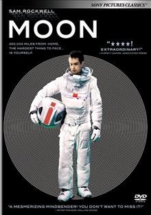 Moon [videorecording] / Sony Pictures Classics ; a Liberty Films production in association with Xingu Films and Limelight ; producers, Stuart Fenegan, Trudie Styler ; written by Nathan Parker ; directed by Duncan Jones.