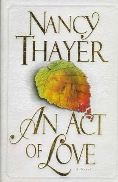 An act of love / Nancy Thayer.
