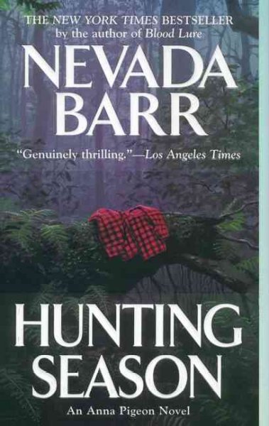 Hunting Season / An Anna Pigeon Novel. Nevada Barr.