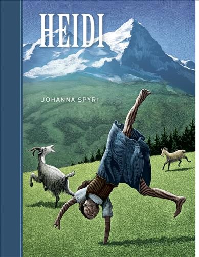 Heidi / Johanna Spyri ; illustrated by Scott McKowen.