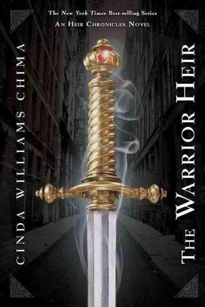 The warrior heir / Cinda W. Chima.