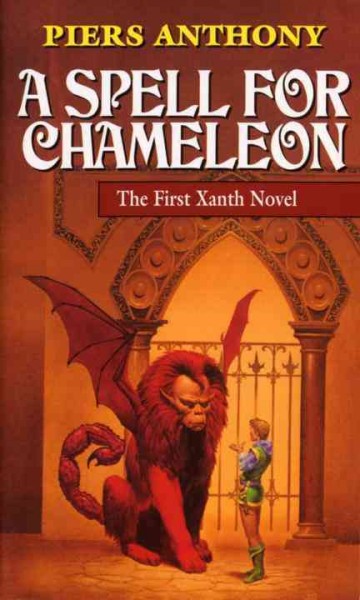 A spell for Chameleon / Piers Anthony.