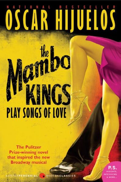 The Mambo Kings play songs of love / Oscar Hijuelos.