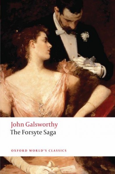 The Forsyte saga / John Galsworthy ; edited and with an introduction and notes by Geoffrey Harvey.