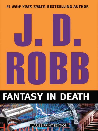 Fantasy in death / J.D. Robb.