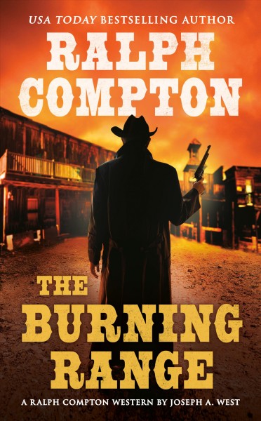 The burning range : a Ralph Compton novel / Ralph Compton and Joseph A. West.