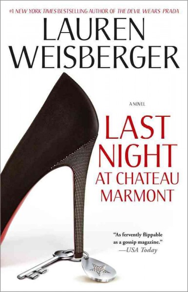Last Night at Chateau Marmont / Lauren Weisberger.