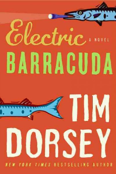 Electric barracuda / Tim Dorsey. --.