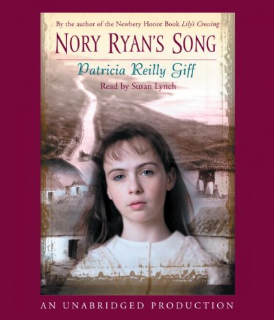 Nory Ryan's song [sound recording] / Patricia Reilly Giff.