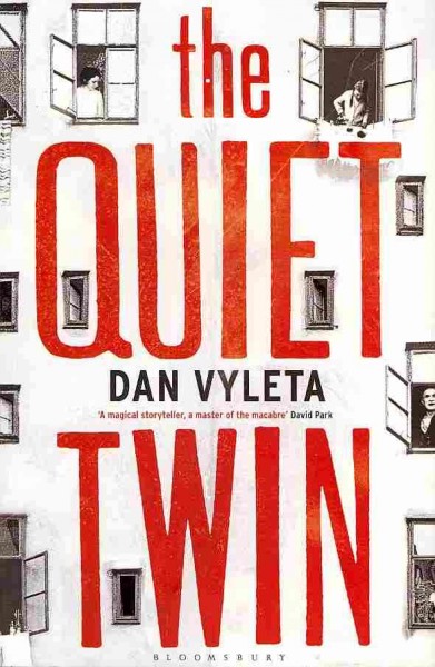 The quiet twin / Dan Vyleta.