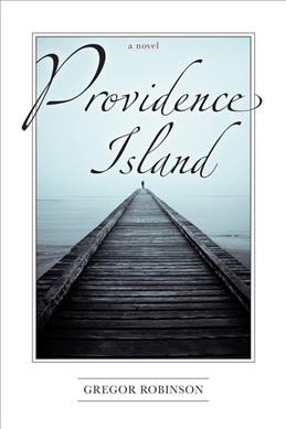 Providence Island / Gregor Robinson.