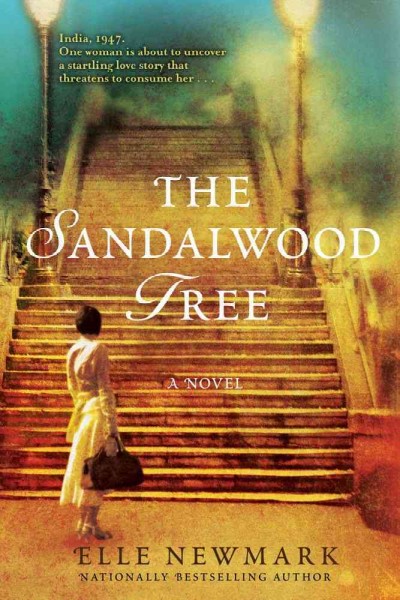 The sandalwood tree : a novel / Elle Newmark.