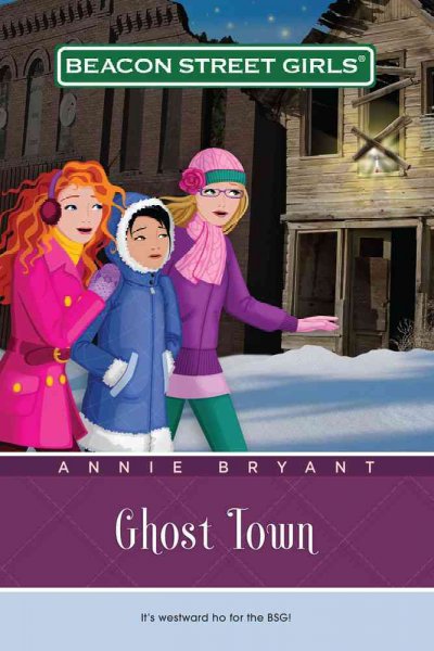 Ghost Town / by Annie Bryant.