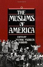 The Muslims of America / edited by Yvonne Yazbeck Haddad.