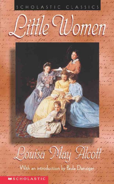 Little women / Louisa M. Alcott ; with an introduction by Paula Danziger.