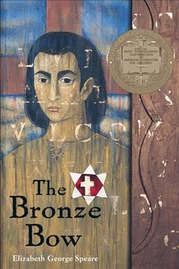 The bronze bow [book] / Elizabeth George Speare.